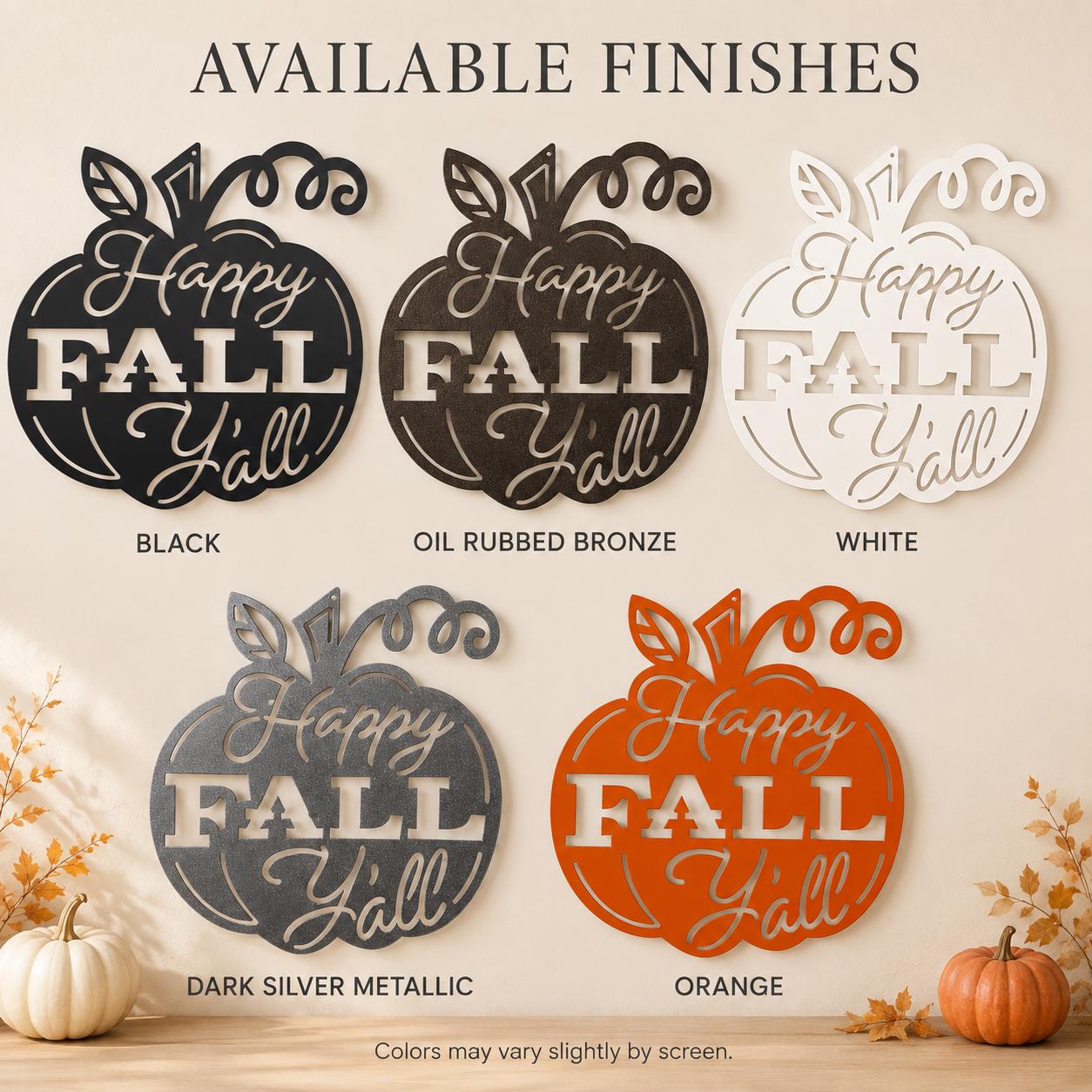Happy Fall Y’all Pumpkin Metal Sign