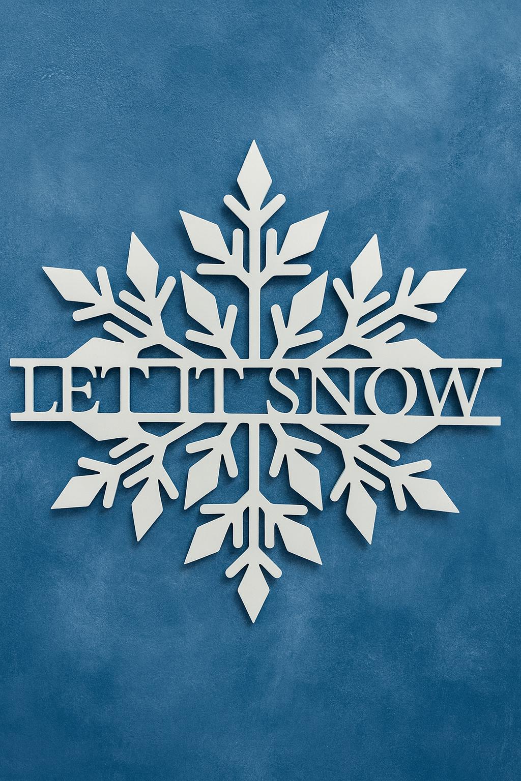 Let It Snow Metal Snowflake Wall Sign | CNC Plasma Cut Steel | Nxtgen Fabrication
