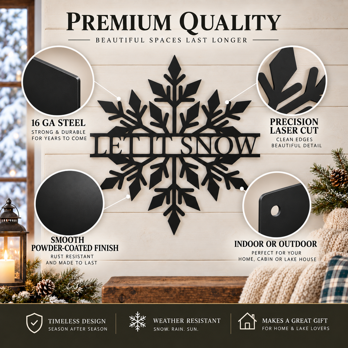 A large black metal snowflake wall art piece displayed on a beige wall, with marketing text around it highlighting 16 ga steel, laser cut precision, powder-coated finish, and suitability for indoor or outdoor use. Decorative seasonal props and a lantern appear in the lower corners.